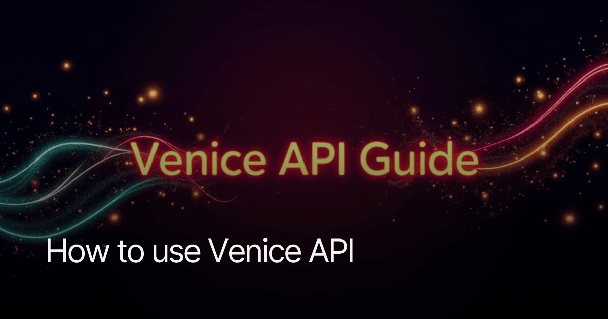 How to use Venice API
